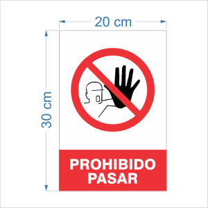 letrero prohibido pasar